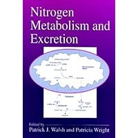 Nitrogen Metabolism and Excretion (Animal Physiology) Nitrogen Metabolism and Excretion (Animal Physiology) Hardcover