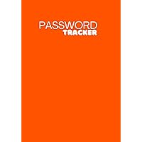 PASSWORD TRACKER - ARANCIO . Quaderno delle Password: 76 pagine divise in ordine alfabetico per annotare e salvare le tue password - design - book ... ME! (DON'T FORGET ME BOOKS) (Italian Edition)