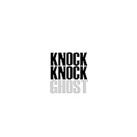 Knock Knock Ghost - Season 3