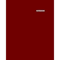 Notebook: Unlined/Unruled/Plain Notebook -- Size (8 x 10 inches) -- 300 Pages -- Dark Red Cover