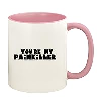 You're My Painkiller - 11oz Ceramic Colored Handle and Inside Coffee Mug Cup, Pink