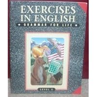 Exercises in English Grammar: Level E Exercises in English Grammar: Level E Paperback