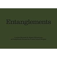 Louise Bonnet & Adam Silverman: Entanglements