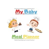 My baby meal planner (French Edition)