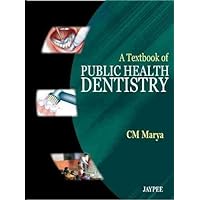 A Textbook of Public Health Dentistry A Textbook of Public Health Dentistry Paperback