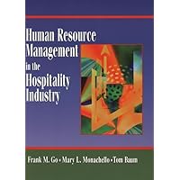Human Resource Management in the Hospitality Industry Human Resource Management in the Hospitality Industry Hardcover