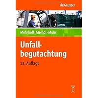 Unfallbegutachtung (German Edition) Unfallbegutachtung (German Edition) Kindle Hardcover