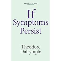 If Symptoms Persist If Symptoms Persist Kindle Paperback
