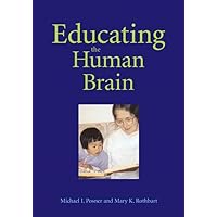 Educating the Human Brain (Human Brain Development) Educating the Human Brain (Human Brain Development) Hardcover Kindle