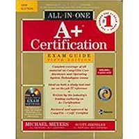 A+ Certification All-in-One Exam Guide A+ Certification All-in-One Exam Guide Hardcover