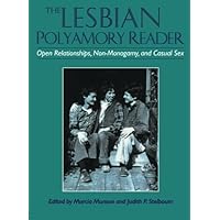 The Lesbian Polyamory Reader The Lesbian Polyamory Reader Paperback Kindle Library Binding