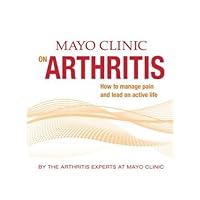 Mayo Clinic on Managing Arthritis Book 2013