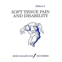 Soft Tissue Pain and Disability Soft Tissue Pain and Disability Paperback