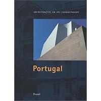 Portugal (Architektur im 20. Jahrhundert) (German Edition) Portugal (Architektur im 20. Jahrhundert) (German Edition) Hardcover