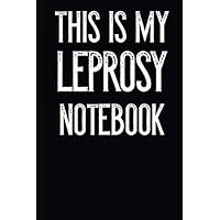 This Is My Leprosy Notebook