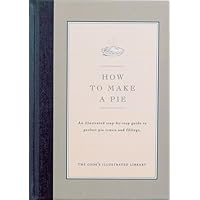 How to Make a Pie How to Make a Pie Hardcover