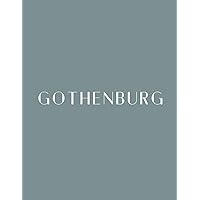 Gothenburg: A Decorative Book │ Perfect for Stacking on Coffee Tables & Bookshelves │ Customized Interior Design & Home Decor (Sweden Book Series) Gothenburg: A Decorative Book │ Perfect for Stacking on Coffee Tables & Bookshelves │ Customized Interior Design & Home Decor (Sweden Book Series) Paperback