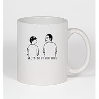 Sluts Do It For Free Anime L - 11oz Ceramic White Coffee Mug