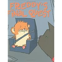 Freddy's Final Quest: Book Five In The Golden Hamster Saga Freddy's Final Quest: Book Five In The Golden Hamster Saga Hardcover Paperback Mass Market Paperback