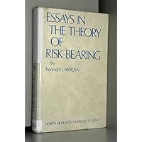 Essays in the theory of risk-bearing Essays in the theory of risk-bearing Paperback Hardcover
