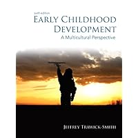 Early Childhood Development: A Multicultural Perspective (6th Edition) Early Childhood Development: A Multicultural Perspective (6th Edition) Paperback Loose Leaf
