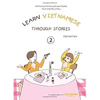 Learn Vietnamese Through Stories: Elementary - Volume 2