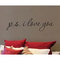 PS I Love You - Love Bedroom Family Wedding Marriage - Decorative Vinyl Sticker Art Letters, Wall Decal Quote Design, Lettering Decor, Saying Decoration