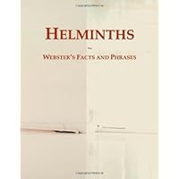 Helminths: Webster's Facts and Phrases Helminths: Webster's Facts and Phrases Paperback