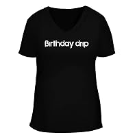 Birthday Drip - Women's Soft & Comfortable Deep V-Neck T-Shirt