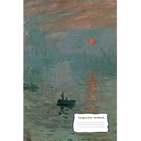 Impression Sunrise Composition Notebook: Sketch for Drawing - Claude Monet Series - Sketchbook and Diary to write in - perfect unique Gift for Girl Woman Man