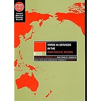 Trade in Services in the Asia-Pacific Region (National Bureau of Economic Research East Asia Seminar on Economics Book 11) Trade in Services in the Asia-Pacific Region (National Bureau of Economic Research East Asia Seminar on Economics Book 11) Kindle Hardcover