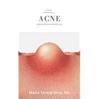 Acne: para além de uma borbulha (Better Skin Collection) (Portuguese Edition)