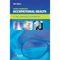 Occupational Health: Pocket Consultant Occupational Health: Pocket Consultant Kindle Paperback