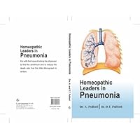 Homoeopathic Leaders in Pneumonia by Alfred Pulford (1993-06-30)