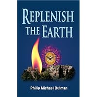 Replenish The Earth Replenish The Earth Kindle Paperback