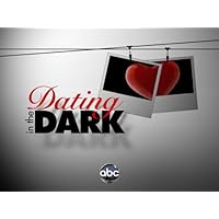 Dating In The Dark Season 1