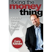 Fixing the Money Thing Fixing the Money Thing Paperback Kindle