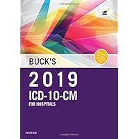 Buck's 2019 ICD-10-CM Hospital Edition Buck's 2019 ICD-10-CM Hospital Edition Spiral-bound