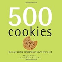 500 Cookies: The Only Cookie Compendium You'll Ever Need (500 Series Cookbooks) 500 Cookies: The Only Cookie Compendium You'll Ever Need (500 Series Cookbooks) Hardcover