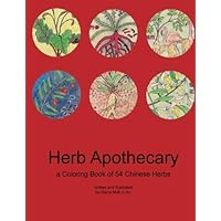 Herb Apothecary: The Coloring Book: 54 Chinese Herbs