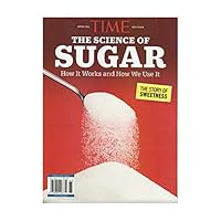 TIME MAGAZINE / THE SCIENCE OF SUGAR Special Edition APRIL 2021