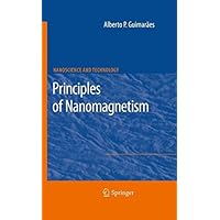 Principles of Nanomagnetism (NanoScience and Technology) Principles of Nanomagnetism (NanoScience and Technology) Kindle Hardcover Paperback