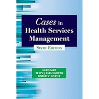 Cases in Health Services Management Cases in Health Services Management Paperback eTextbook