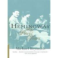 Hemingway: The Paris Years Hemingway: The Paris Years Kindle Hardcover Audible Audiobook Paperback