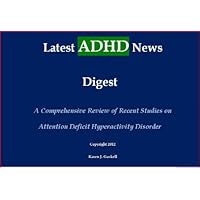 Latest ADHD News Digest Latest ADHD News Digest Kindle