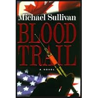 Blood Trail Blood Trail Hardcover Paperback