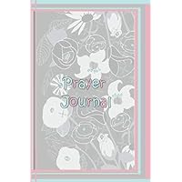 Prayer Journal for Women 52 weeks: Weekly Devotional Notebook to write in for religious Mom Wife Daughter Sister Grandmother Mon-Sun Daily short lined entries (Inspirational Booklets)