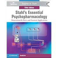 Stahl's Essential Psychopharmacology: Neuroscientific Basis and Practical Applications Stahl's Essential Psychopharmacology: Neuroscientific Basis and Practical Applications Paperback eTextbook Hardcover
