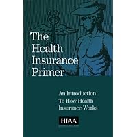 The Health Insurance Primer
