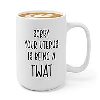 Hysterectomy Coffee Mug White 15oz - Your Uterus Is Twat - Endometriosis Uterine Cancer Uterus Surgery Strong Language